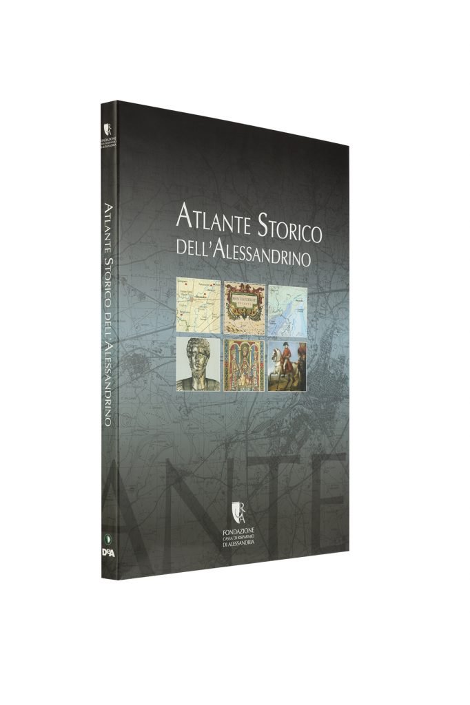 Libro Atlante Storico dell'Alessandrino - Bookshop - Palazzo del Governatore - Palatium Vetus - Fondazione CRA Alessandria