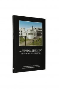 Libro Alessandria e Borsalino - Bookshop - Palazzo del Governatore - Palatium Vetus - Fondazione CRA Alessandria