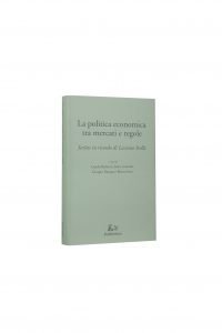 Libro La politica economica tra mercati e regole - Bookshop - Palazzo del Governatore - Palatium Vetus - Fondazione CRA Alessandria